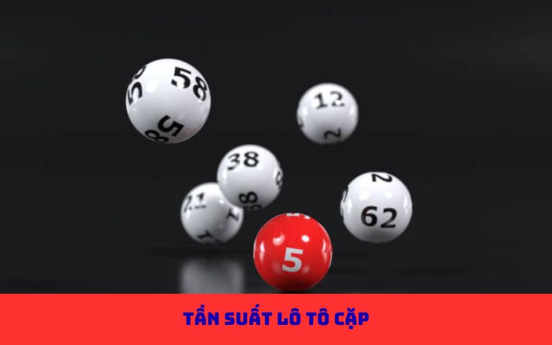 tần suất lô tô cặp