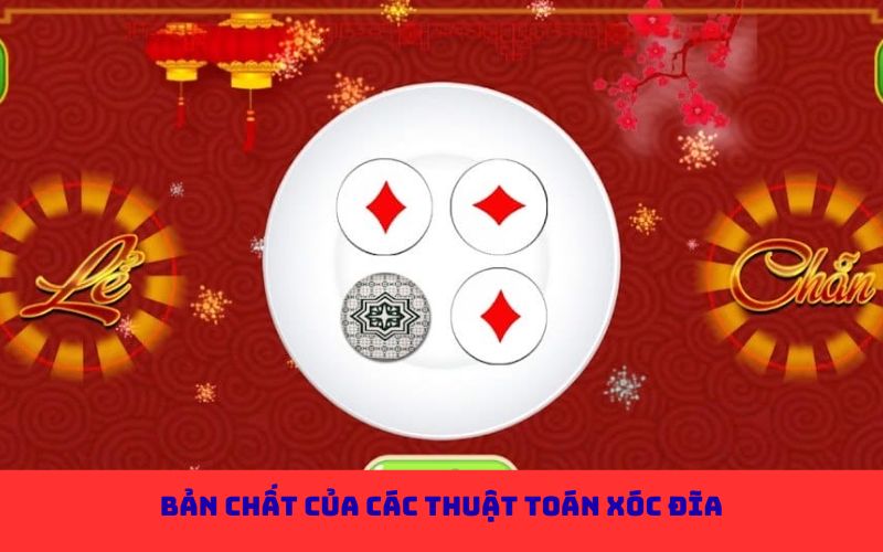 Bản chất của các thuật toán xóc đĩa