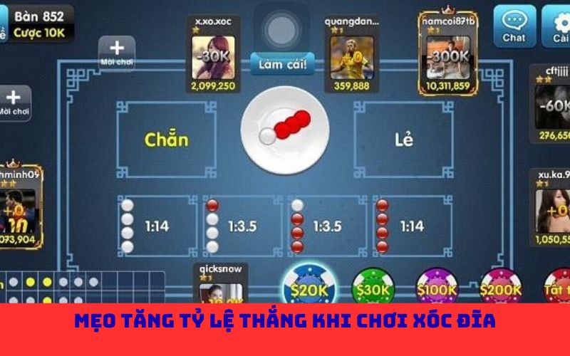 Mẹo tăng tỷ lệ thắng khi chơi xóc đĩa