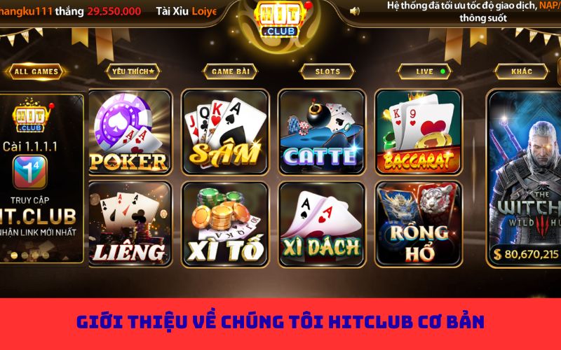 Giới thiệu về chúng tôi Hitclub cơ bản